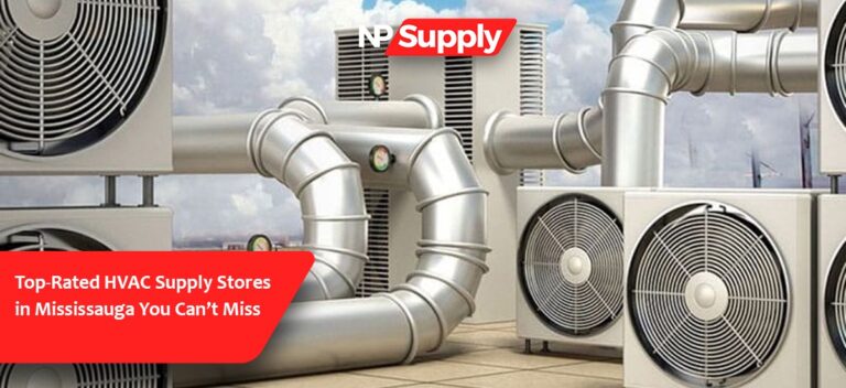 How To Find The Best HVAC Supply Store Near You In Mississauga?